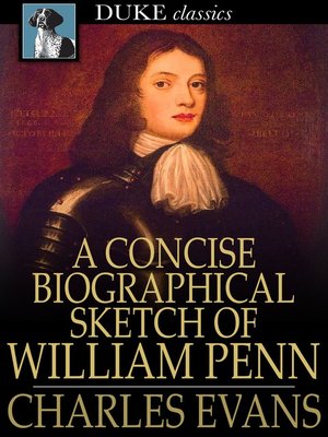 cover image of A Concise Biographical Sketch of William Penn